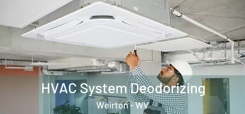  HVAC System Deodorizing Weirton - WV